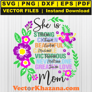 She is Mom Strong Chosen Svg
