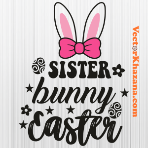 Sister Bunny Easter Svg