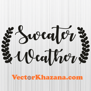 Sweater Weather Svg
