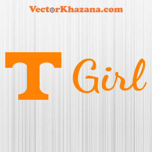 Tennessee Vols T Girl Svg
