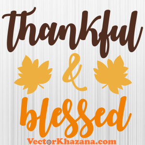 Fall Thankful And Blessed Svg