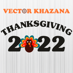 Thanksgiving 2022 Svg