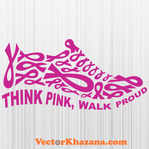 Breast Cancer Think Pink Walk Proud Svg