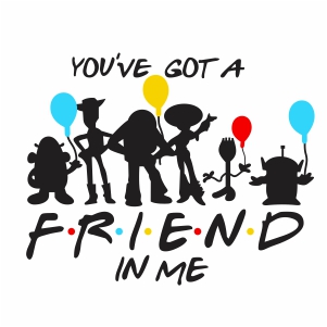 Instant Download Woody JPG You've got a friend in me SVG 70 Toy Story Toy Story PNG Toy Stoy Disney