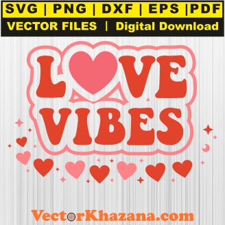 Love Vibes Heart Svg
