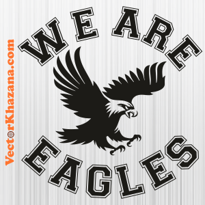 We Are Eagle Svg
