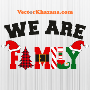 We Are Family Svg