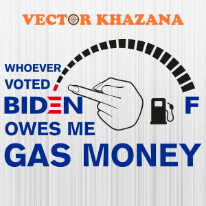 Whoever_Voted_Biden_Owes_Me_Gas_Money_Middle_Finger_Svg.png