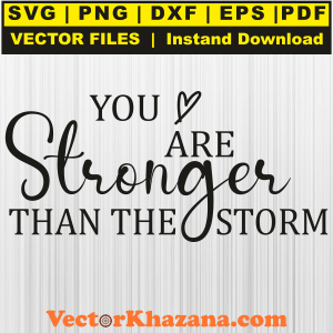 You_Are_Stronger_Than_The_Storm_Svg.png