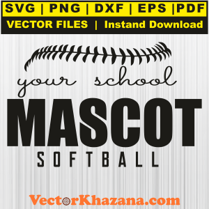 Your School Mascot Softball Svg