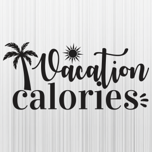 Vacation Calories Svg